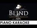 SZA - Blind - Piano Karaoke Instrumental Cover with Lyrics