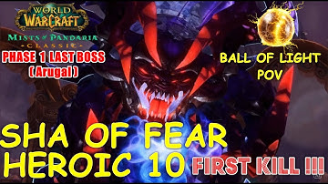 SHA OF FEAR HEROIC 10 SHADOW PRIEST POV feat. Ignisfatalis by Garis Keras - MOP Classic Arugal
