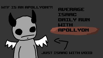 Average Binding of Isaac Daily run with Apollyon