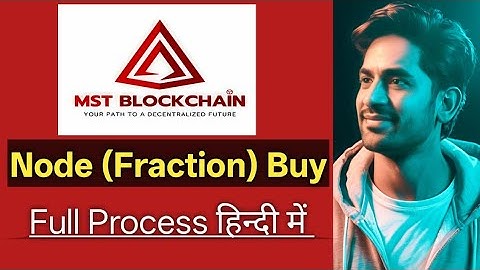 MST Blochchain Node (Fraction ) Buying Process Step by step