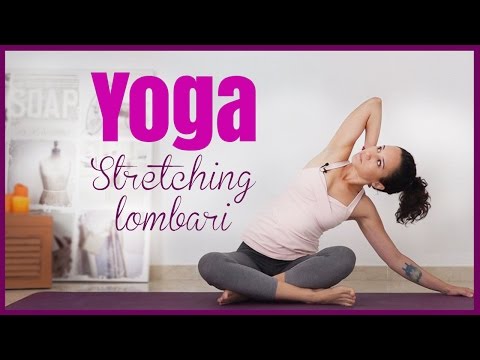 Video: Yoga Per Stretching Della Parte Bassa Della Schiena