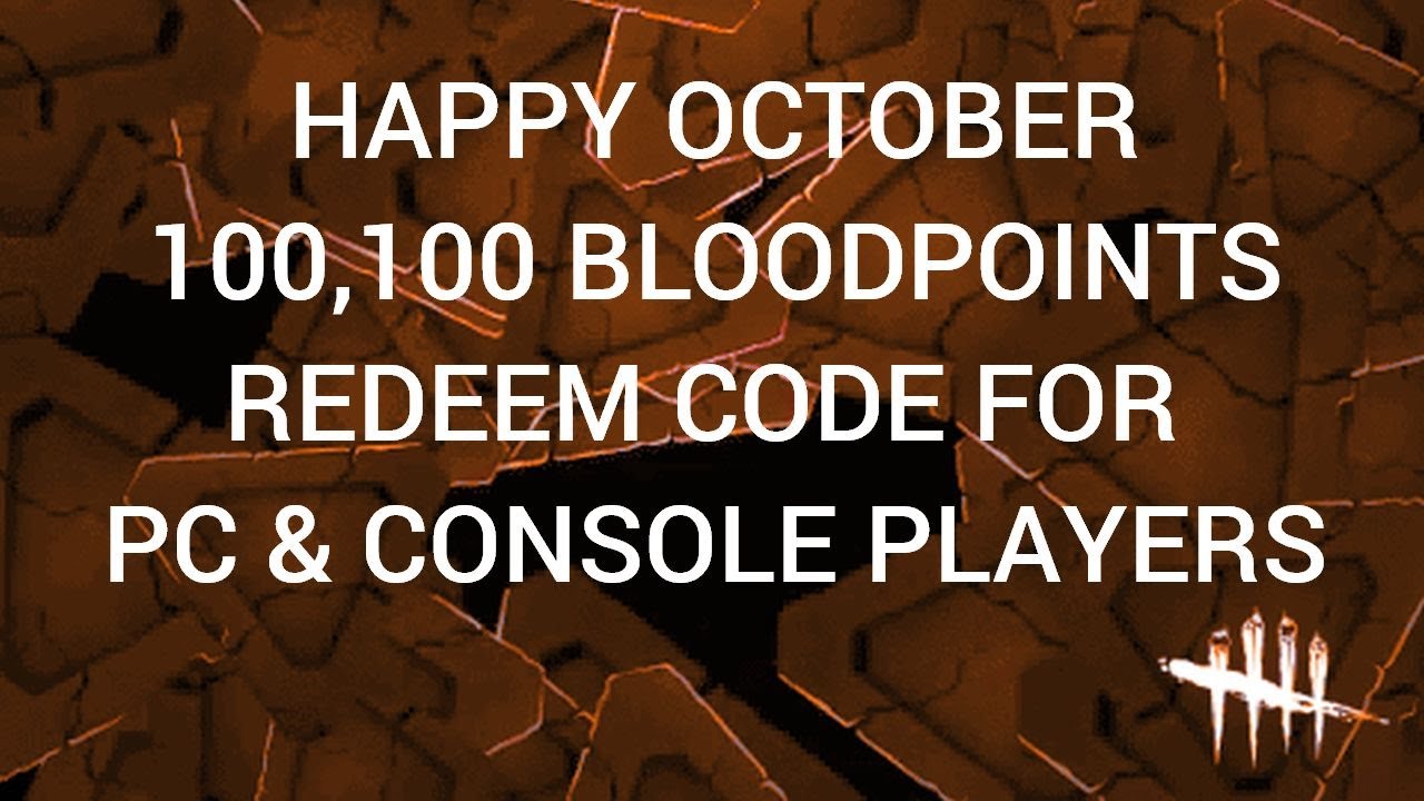 Dead By Daylight How To Get 100 100 Bloodpoints Free Happy October Youtube