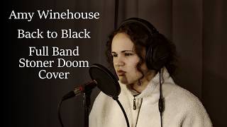 Amy Winehouse - Back to Black (Stoner Doom Cover)