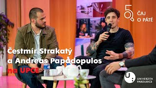 UPCE On Air: Čaj o páté Čestmír Strakatý a Andreas Papadopulos