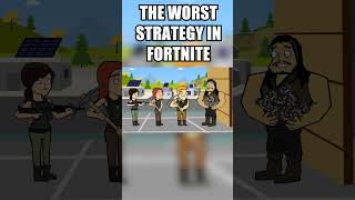 The worst strategy in Fortnite #fortnite #shorts