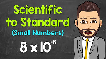 Scientific Notation to Standard Form (Small Numbers) | Math with Mr. J