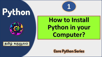 Installing Python in your Computer (Tamil)