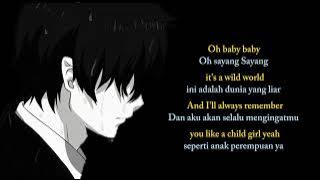 Wild World - Mr. Big (Lyrics) Terjemahan