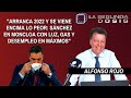 "Arranca el 2022 y se viene encima lo peor: Sánchez en Moncloa con luz, gas y desempleo en máximos"