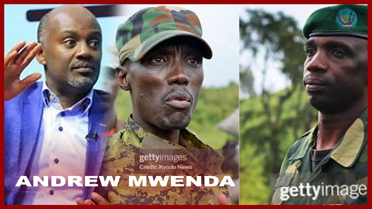 AMAKURU: UMUNYAMAKURU ANDREW MWENDA YASHINJWE GUFASHA M23 | RDC N ...