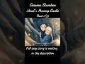 Howl’s Moving Castle(1/35) ✧ Cinema Slumber #bedtimestory #asmr #shorts