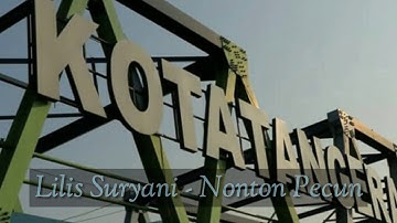 Lilis Suryani - Nonton Pecun