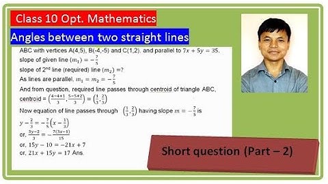 Angle between two straight lines || Class 10 Opt. Mathematics ||  Short Questions (Part -2)