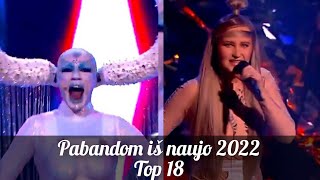 Eurovision 2022 Lithuania🇱🇹 | Pabandom iš Naujo 2022-Qualified Songs | My TOP 18 with Rating