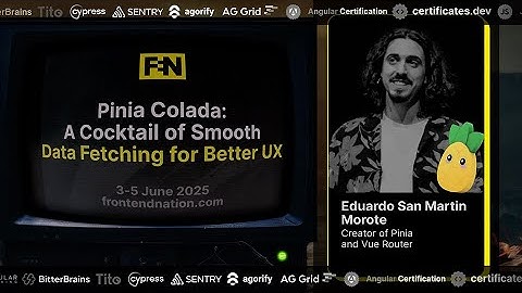 Frontend Nation 2025: Pinia Colada: Smooth Data Fetching for Better UX by Eduardo San Martin Morote