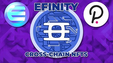 Efinity EFI | Cross-Chain NFT