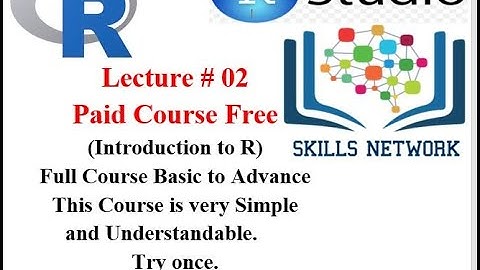 Introduction R Programming Language,  Lecture #0 2