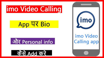 imo Video Calling App पर Bio और Details कैसे Add करें !! How to Add Bio and Personal details on imo