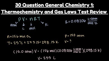General Chemistry 1 Exam 2 Review: 30 Question Thermochemistry and Gas Laws Practice Exam