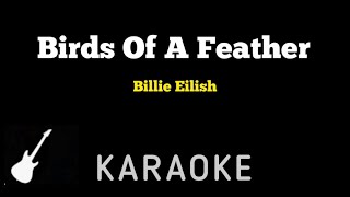 Billie Eilish - Birds Of A Feather | Karaoke Guitar Instrumental