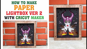 How to make "Maleficent " Paper Cut Light box with cricut | DIY | Kirigami