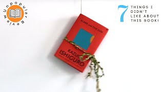 Book 2: Why I didn't Like Klara & The Sun by Kazuo Ishiguro.