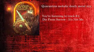 Quarantine Melodic Death Metal Mix Pt 2