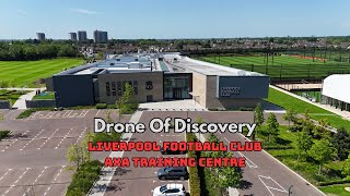 Drone Of Discovery - Liverpool Football Club - AXA Training Centre