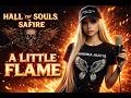 HALL OF SOULS X SAFIRE – A Little Flame 🔥