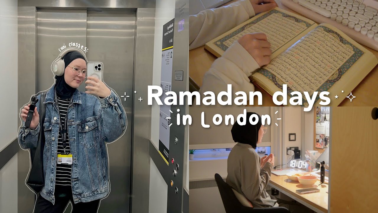 Ramadan days as a muslim university student living alone in London at 19🌙
