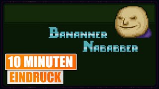 Ersten 10 Minuten Bananner Nababber - Reaction DEUTSCH - Gameplay