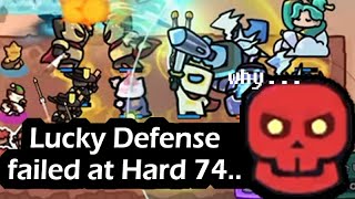 Lucky Defense Hard Mode Try The moment I failed at 74 before completion of 80
