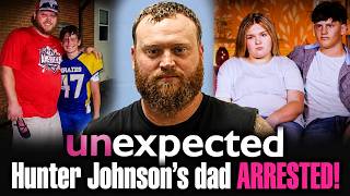 Unexpected's Hunter Johnsons Dad ARRESTED on Dom Battery & Child Endanger...