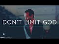 DON'T LIMIT GOD | Never Give Up - Nick Vujicic Inspirational & Motivational Video