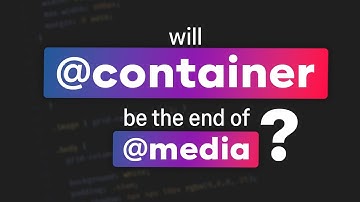 Container Queries are going to change how we make layouts