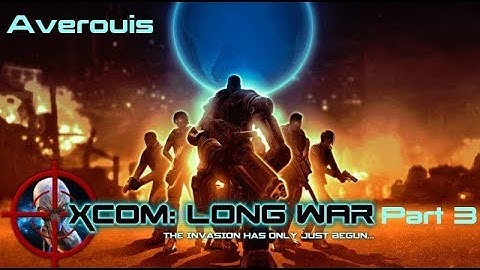 XCOM : Enemy Within : Long War - Part 3