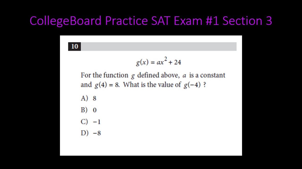 Basic Function Review: CollegeBoard Practice SAT Exam 1_Section 3_Problem 10