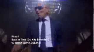 Pitbull - Back in time ( Extended Club Mix )