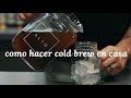 Alto como hacer cold brew en casa en espaol