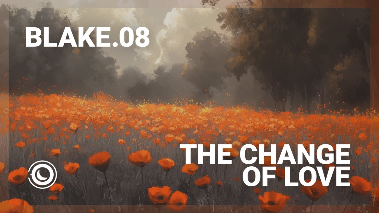 Blake.08 - The Change Of Love (Extended Mix) Blake.08 - The Change Of Love (Extended Mix)