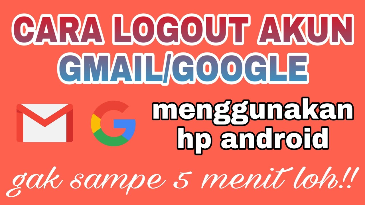 Cara Logout Gmail