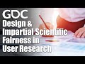 How Design Can Ensure Impartial Scientific Fairness in User Research