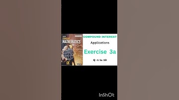 ICSE - CLASS 9   |  COMPOUND INTEREST- APPLICATIONS Exercise 3a | Q 1 TO 19 | SELINA CONCISE - MATHS