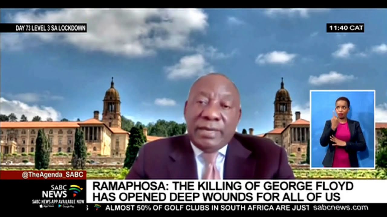 Black Lives Matter Protest I  President Ramaphosa says George Floyd's murder has opened deep wounds