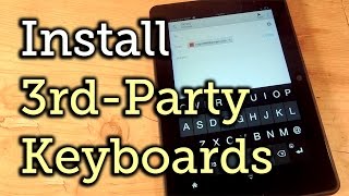 Use Third-Party Keyboards on Your Amazon Kindle Fire HDX [How-To] screenshot 1