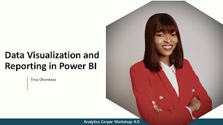 Data Visualization and Reporting in Power BI - Analytics Corper Workshop 4.0