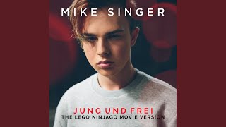 Jung und frei (The LEGO Ninjago Movie Version)