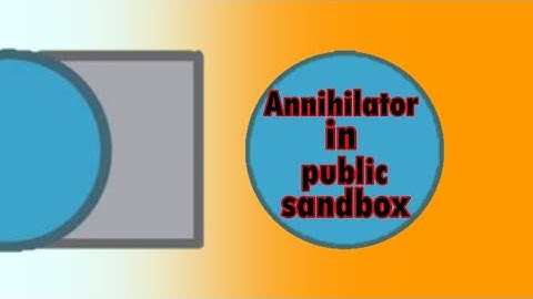 Diep.io - annihilator montage || public sandbox
