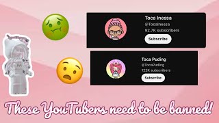 @tocainessa And @toca.puding need to get banned! *Disgusting*