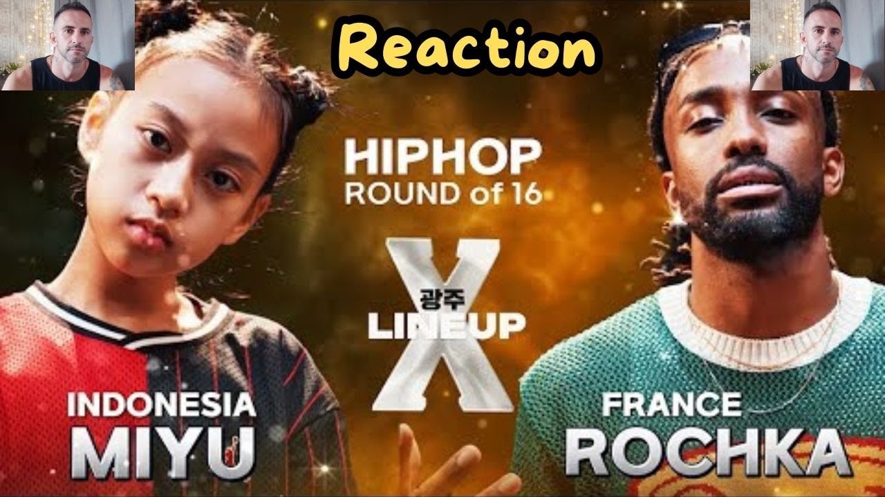  MIYU (ID) VS ROCHKA (FR) HIPHOP ROUND OF 16ㅣ2025 LINE UP SEASON X - REACTION